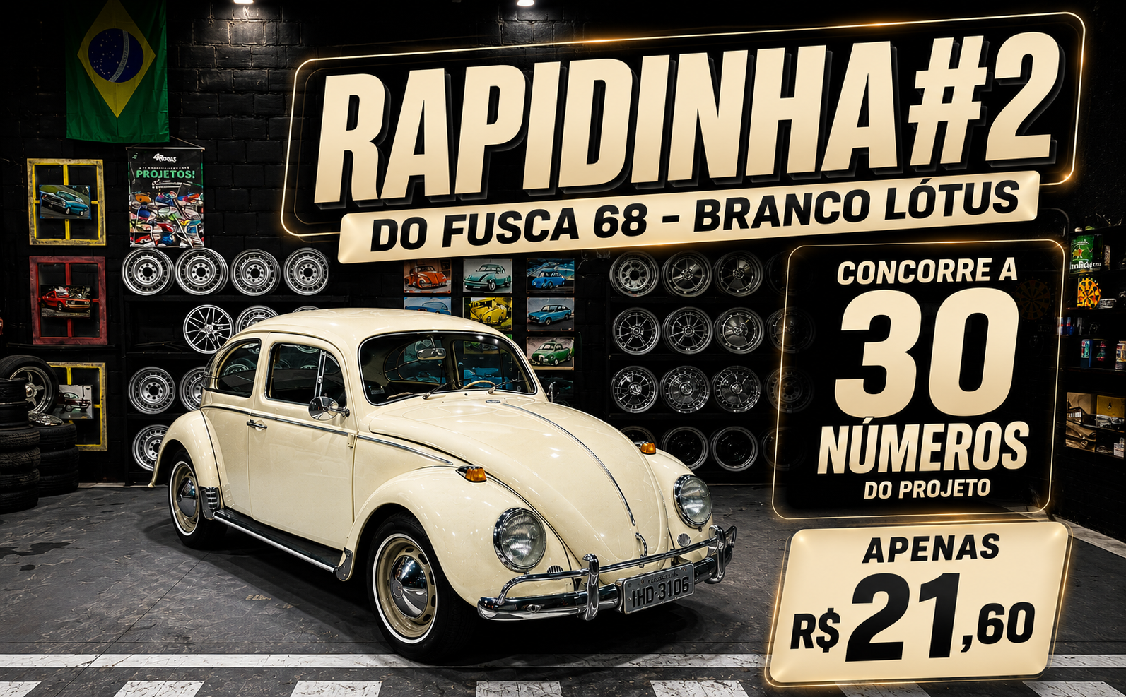 Rapidinha#2 – do PJ -  Fusca 68 - Branco Lótus