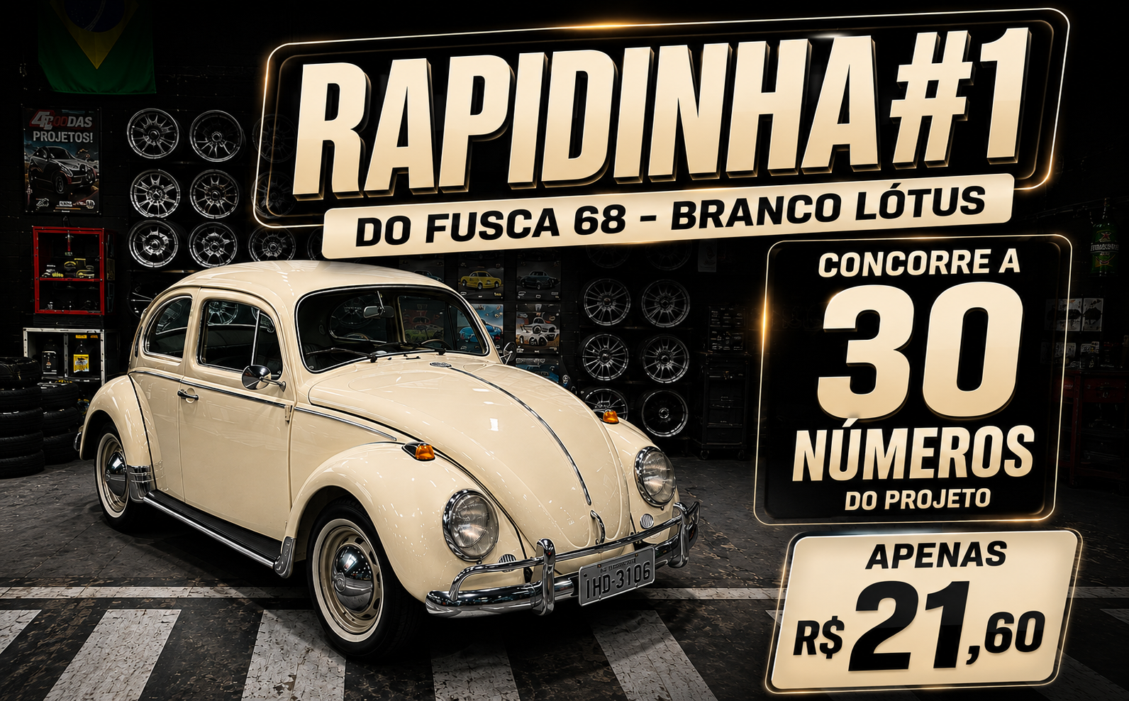 Rapidinha#1 – do PJ -  Fusca 68 - Branco Lótus